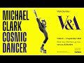 Michael clark cosmic dancer