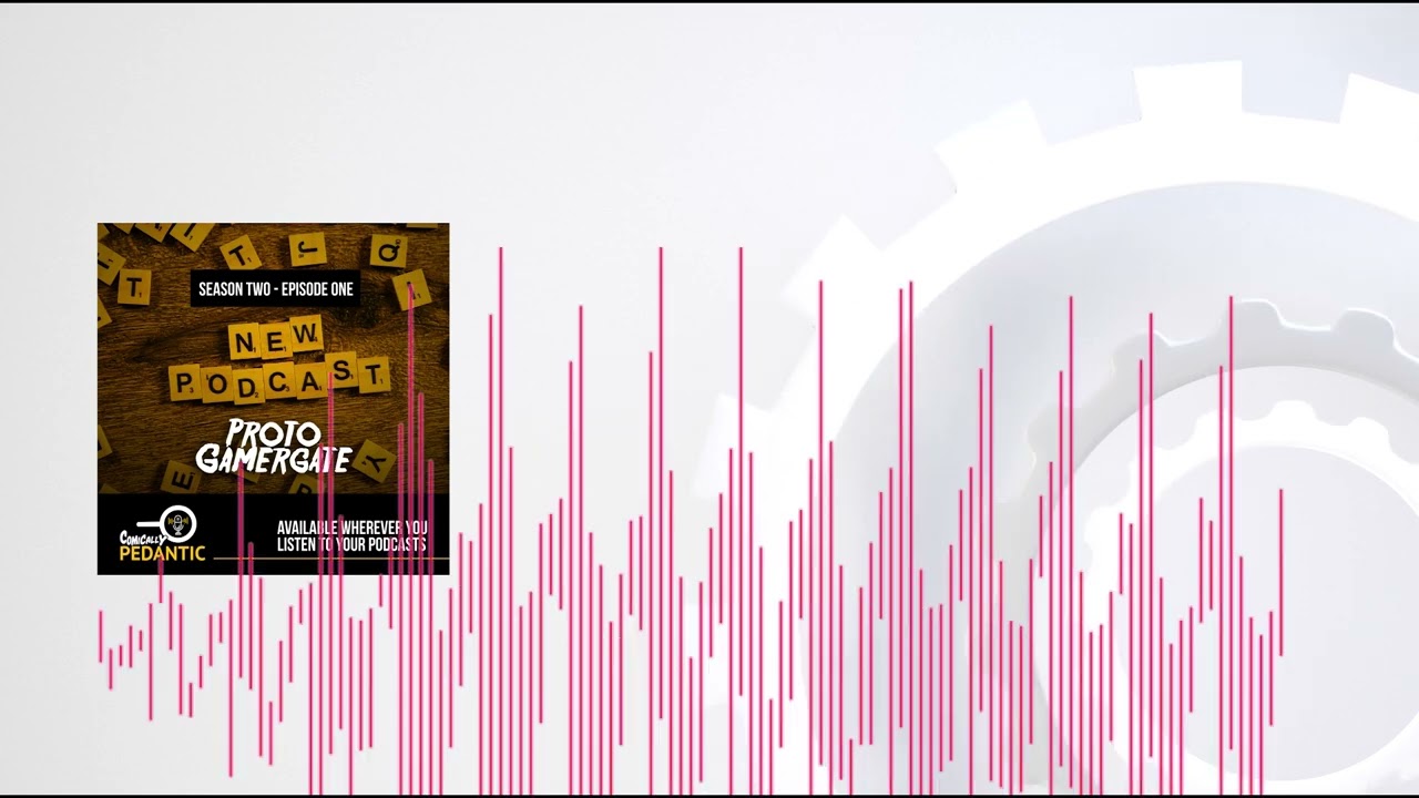 Comically Pedantic S2E1- ProtoGamerGate Comically Pedantic S2E1- ProtoGamerGate
