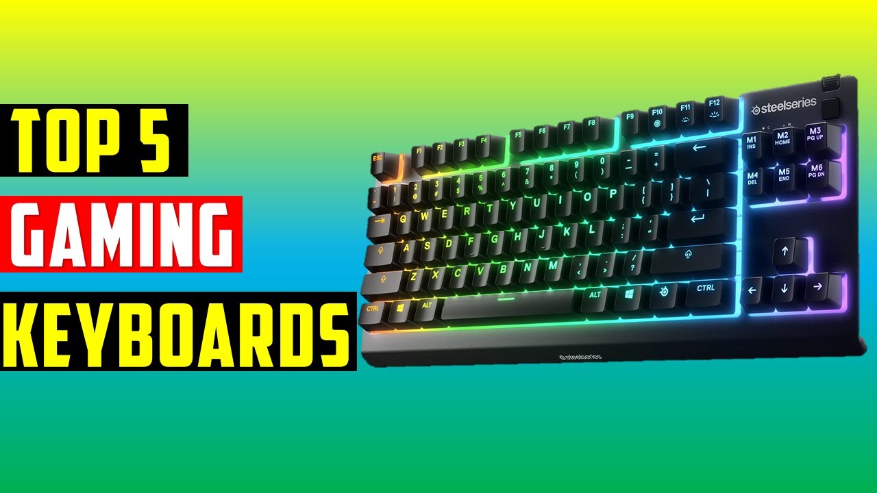 Top 5 Best Gaming Keyboards in 2023 The Best Gaming Keyboards