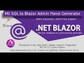 MS SQL to C# Blazor Entity Framework Admin Panel Generator .Net C# | Blazore Bootstrap Razor