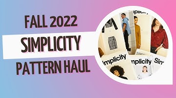 Fall 2022 Simplicity Pattern Haul