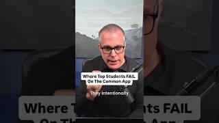 Class of 2027: This is Where Top Students FAIL On The Common App