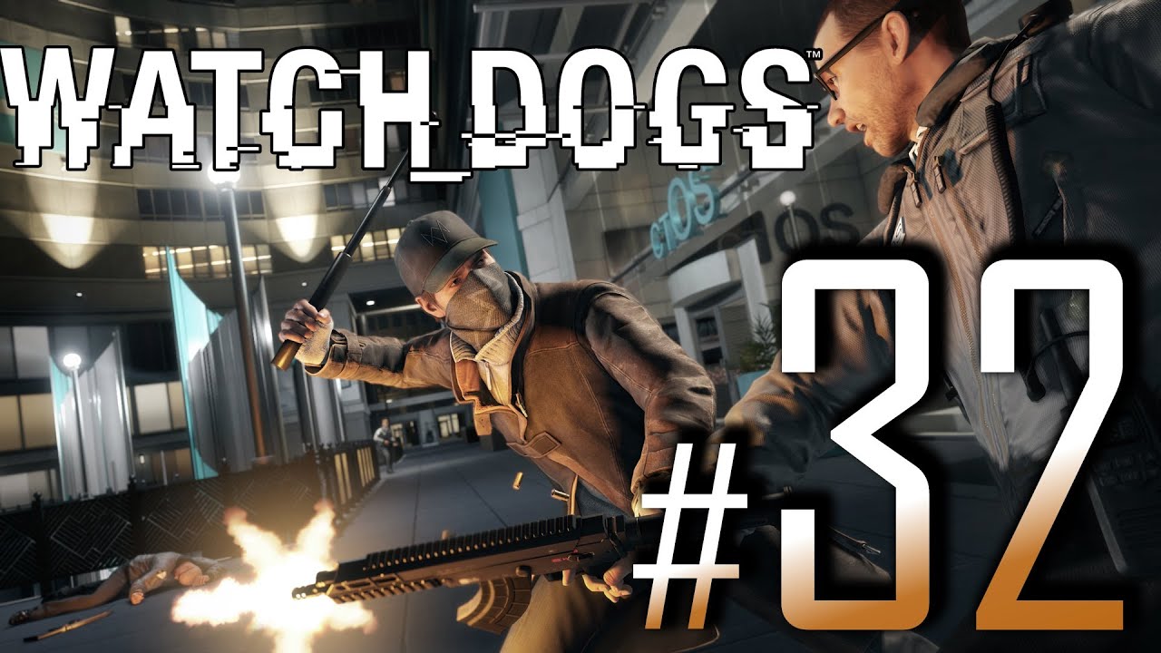 Watch Dogs Gameplay Walkthrough HD - Not a Job for Tyrone - Part 32 [No Commentary]