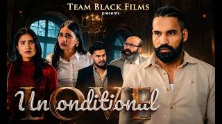 Unconditional love | Sanju Sehrawat English | Short Film 2026