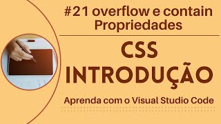 [Aprenda com o VSCode] CSS para Iniciantes #21 `overflow` e `contain` Propriedades