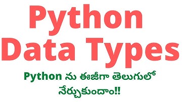 #9 Python Data Types in Telugu |Data Types in Python | Python in Telugu| Python Data Types | Python|
