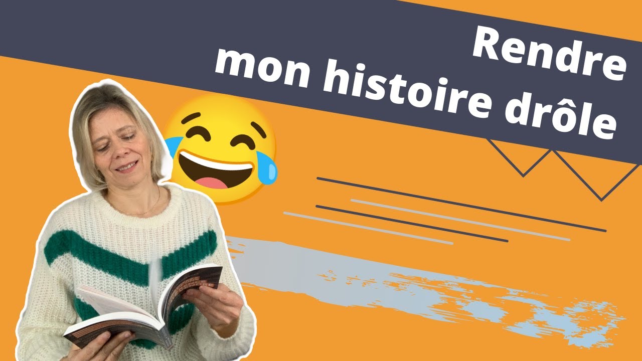 Parler Pour Être Drôle : raconter une histoire