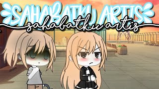 Sahabatku Artis Gacha Life Indonesia No Part