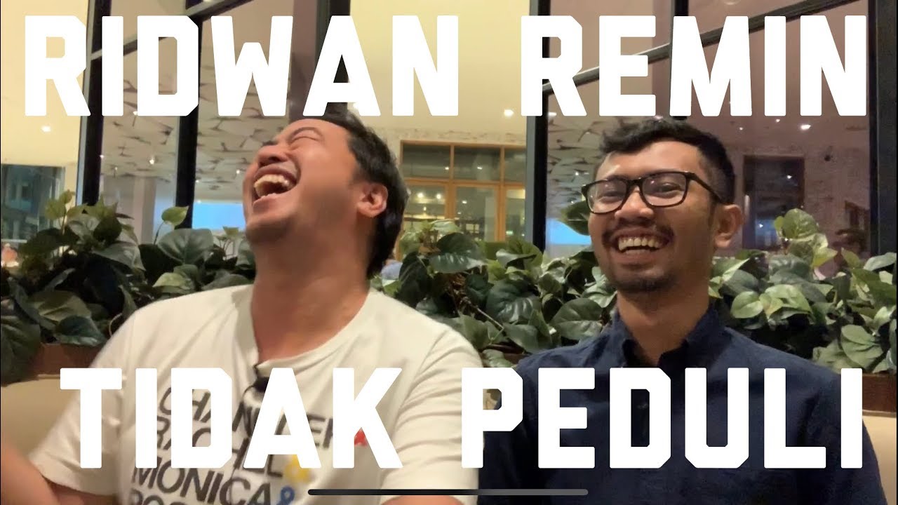 RIDWAN REMIN TIDAK PEDULI