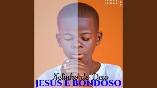 Jesus É Bondoso