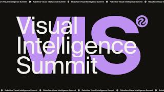 Visual Intelligence Summit by Roboflow | 2026