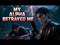 My Alpha Framed Me, Got Me Pregnant… Then Buried Me in the Forest