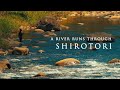 長良川 と 白山信仰の聖地 │ Nagara river runs through Shirotori town , Gifu