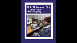 Meet Hafiz Muhammad Bilal: E-Commerce & Web Designing Extraordinaire! Success Story