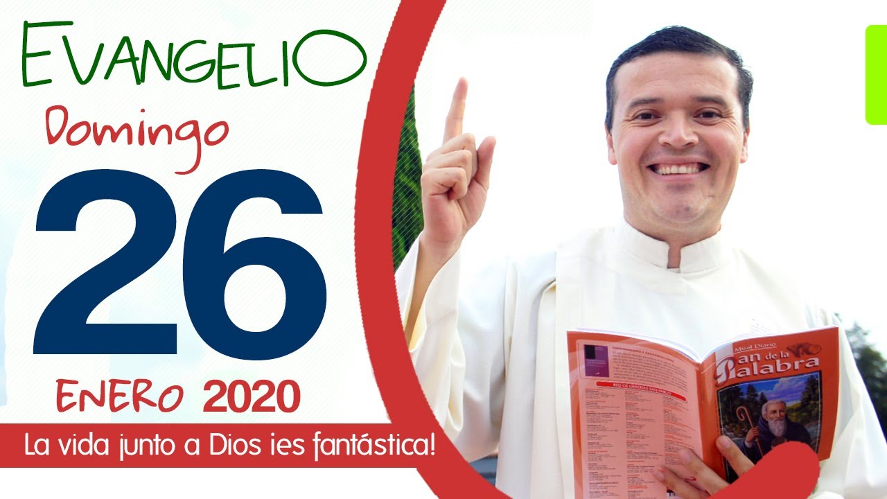 Evangelio de hoy domingo 26 de enero de 2020 YouTube