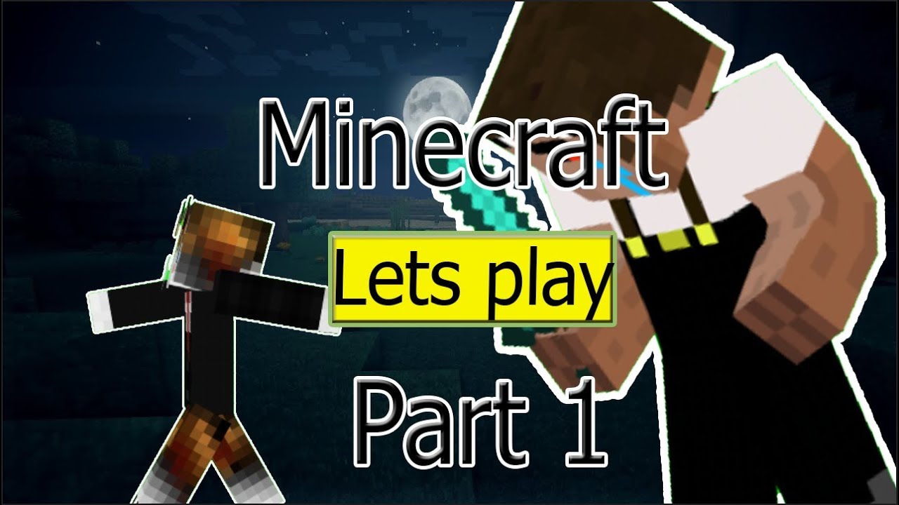 Minecraft Lets Play. Episode 1 - YouTube