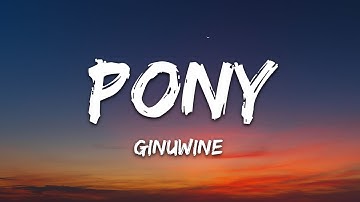 Ginuwine - Pony (Lyrics)