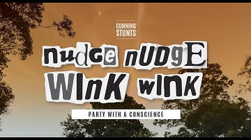 NUDGE NUDGE WINK WINK