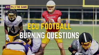 HTC: The biggest burning questions for ECU as the season nears