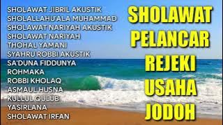 Sholawat Pelancar Rejeki, Usaha, Jodoh | Sholawat Jodoh, Sholawat Lancar Usaha Sholawat Jibril