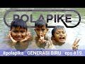 GENERASI BIRU #polapike (FILM PENDEK NGAPAK KEBUMEN)