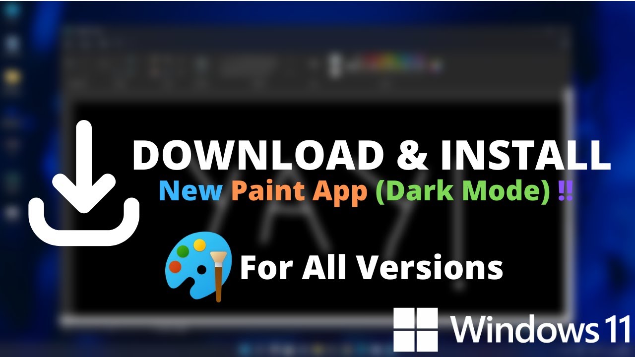 Download New Paint App for Windows 11 (Dark Mode), Full guide 