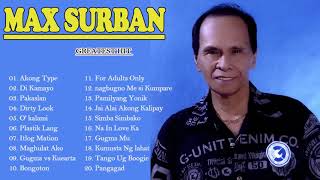 Max Surban Greatest HITS FULL ALBUM  OPM COLLECTION Playlish 2021