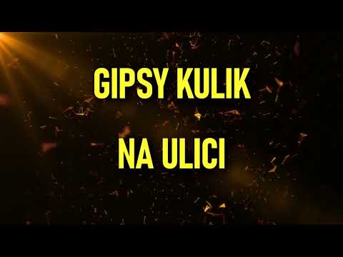 GIPSY KULIK -