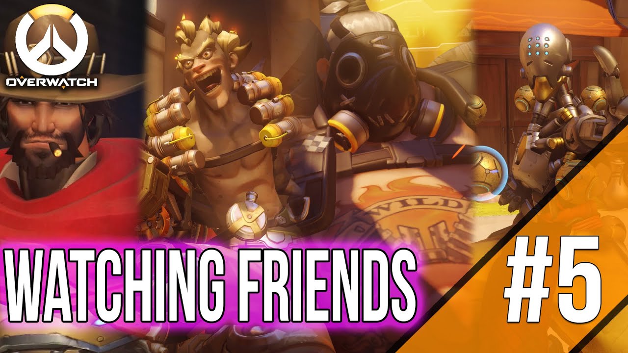WATCHING FRIENDS #5 - INTRO! - NSFW-L  [Overwatch]