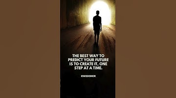 The Best Way to Predict Your Future | Wisdom for Success