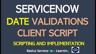 ServiceNow Date Difference in Days Client Script | ServiceNow Date Comparison Implementation