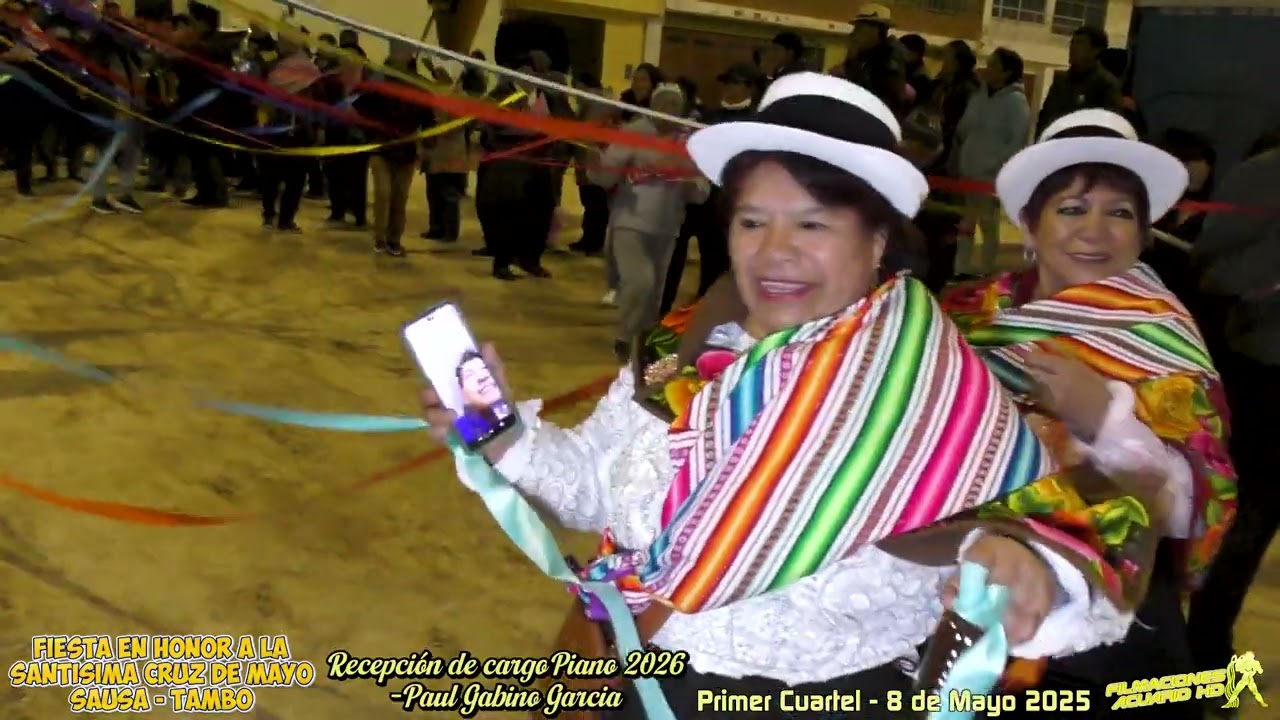FIESTA EN HONOR A LA CRUZ DE MAYO SAUSA TAMBO PRIMER CUARTEL RECIBE PIANO 2026 PAUL GABINO GARCIA
