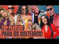 Playlist para os SOLTEIROS com LUDMILLA, KEVIN O CHRIS, POCAH, ANITTA e mais! | Música Multishow