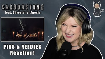 CARBONSTONE Feat. Chrystal of Anoxia - Pins & Needles | REACTION