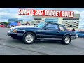 Simple CHEAP 11 Second DRAG CAR // 347 NA FoxBody Notchback Build