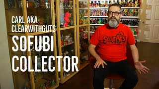 Carl aka clearwithguts Sofubi Collector