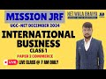 Mission JRF| International Business Class 1| Commerce Ugcnet December 2024| BY Netwalabhaiya