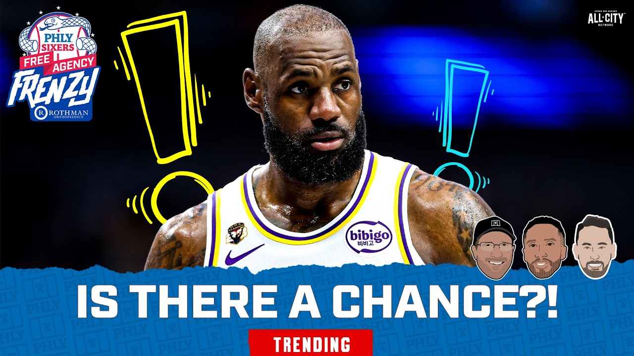 Could LeBron James REALLY Land on the Philadelphia 76ers?