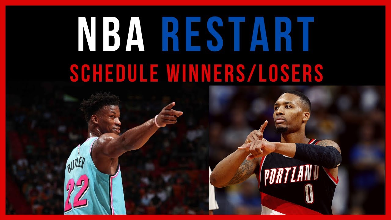 NBA Restart 2020 - Schedule Winners and Losers