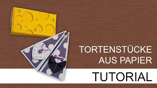 Jetzt ein Stück Torte! ? - Backen mit Papier  | Carmens bunte Bastelwelt