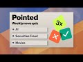 Pointed News Quiz | AI, Securities Fraud, Movies