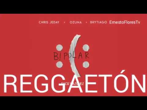 brytiago reggaeton ozuna ft brytiago bipolar reggaeton youtube brytiago reggaeton ozuna ft brytiago bipolar reggaeton youtube
