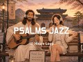 Christian Cafe Jazz for Work & Study | ☕ Peaceful Morning with Jesus | KJV Psalms with Vocals