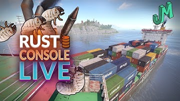 Cargo Ship Event PTB 🛢 Rust Console 🎮 Stream 417