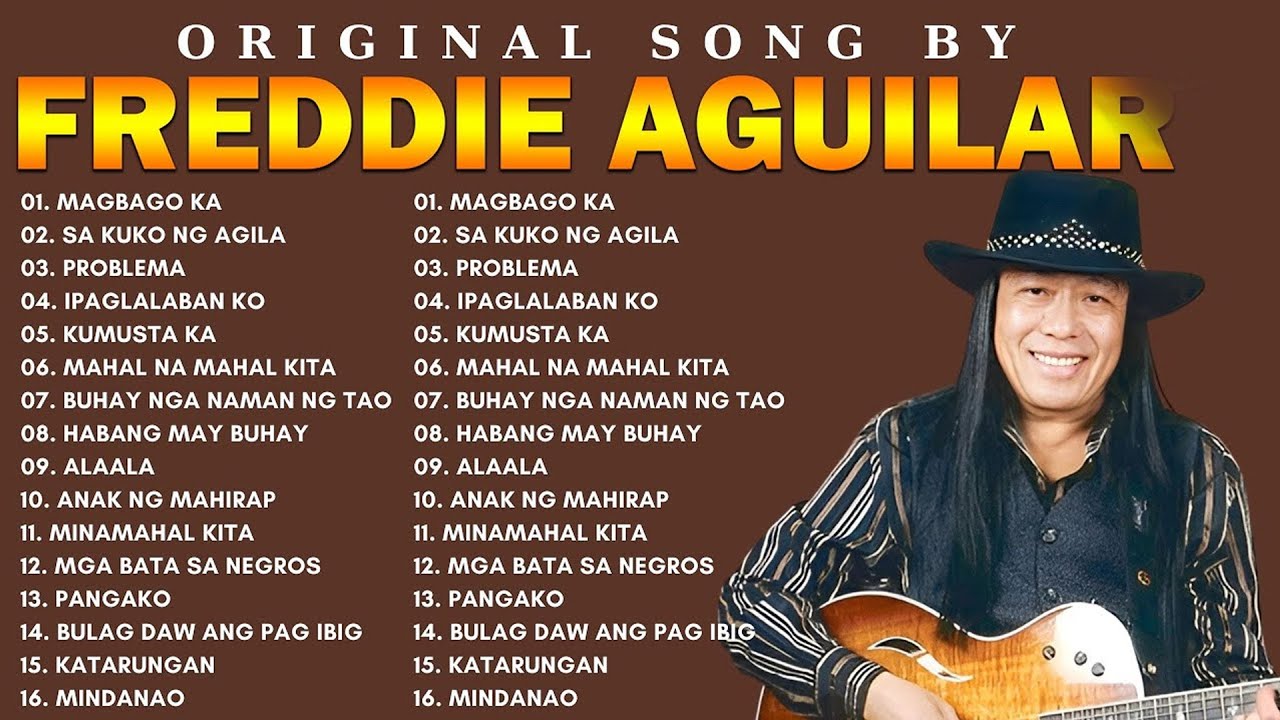 Freddie Aguilar Greatest Hits 2024   Opm Tagalog Love Songs Of All Time