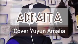 ADFAITA | COVER YUYUN AMALIA | VIDEO LIRIK