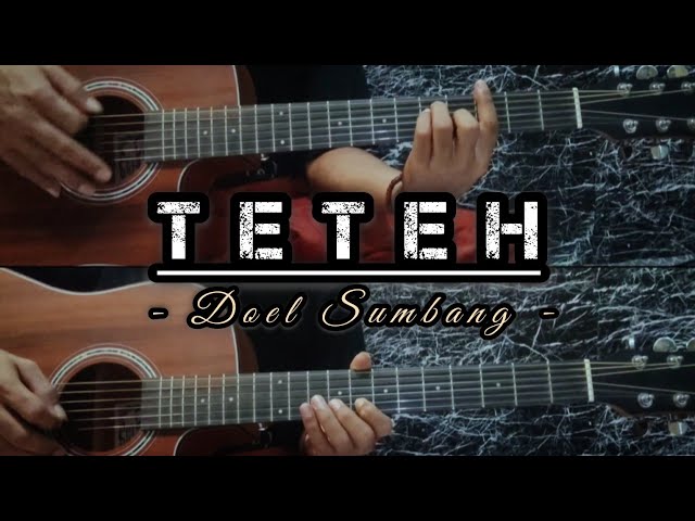 Doel Sumbang - Teteh | Gitar Cover | Instrumen | Lirik Dan Chord class=
