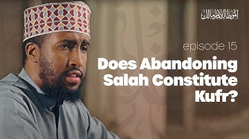Does Abandoning Salah Constitute Kufr? | Ep. 15 | #AlMuwatta with Ustadh Abdulrahman Hassan