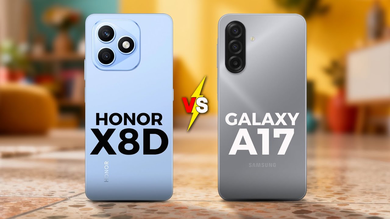 HONOR X8D VS SAMSUNG GALAXY A17