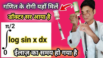 0 to pi/2 log sin x | Log sin x dx from 0 to pi/2  | Limit 0 to pi by 2 log sin x dx |